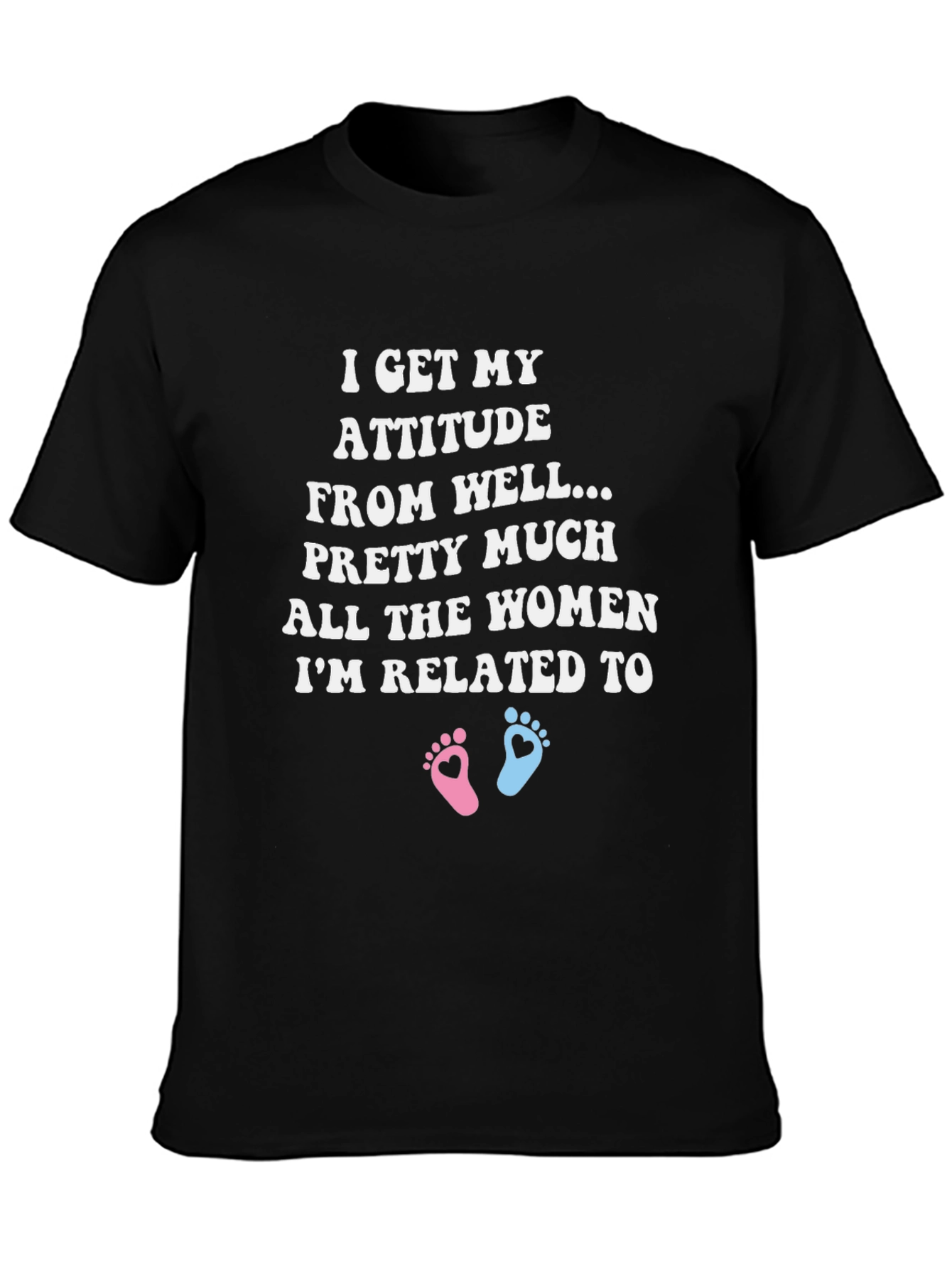 Attitude Women Related To T-Shirt