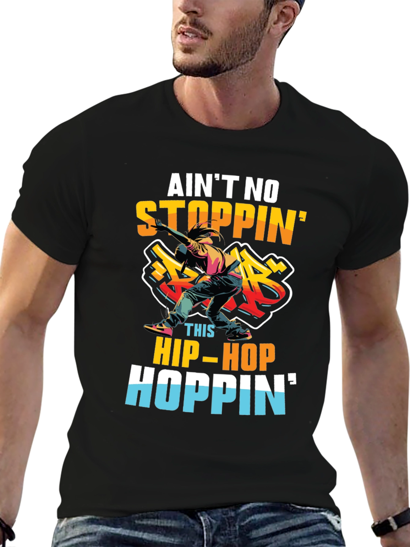 Aint No Stopping Hip-Hop Hoppin T-Shirt