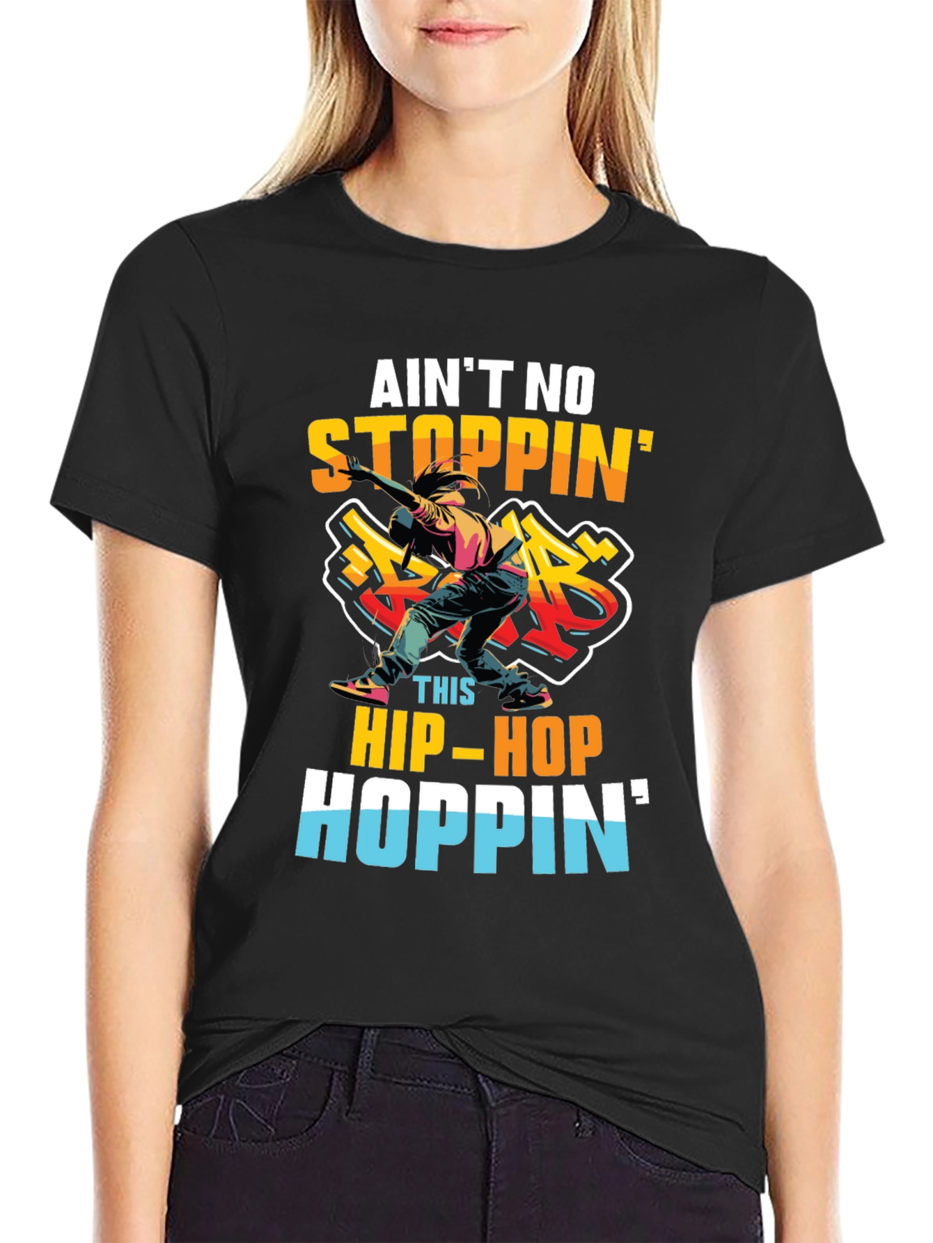 Aint No Stopping Hip-Hop Hoppin T-Shirt