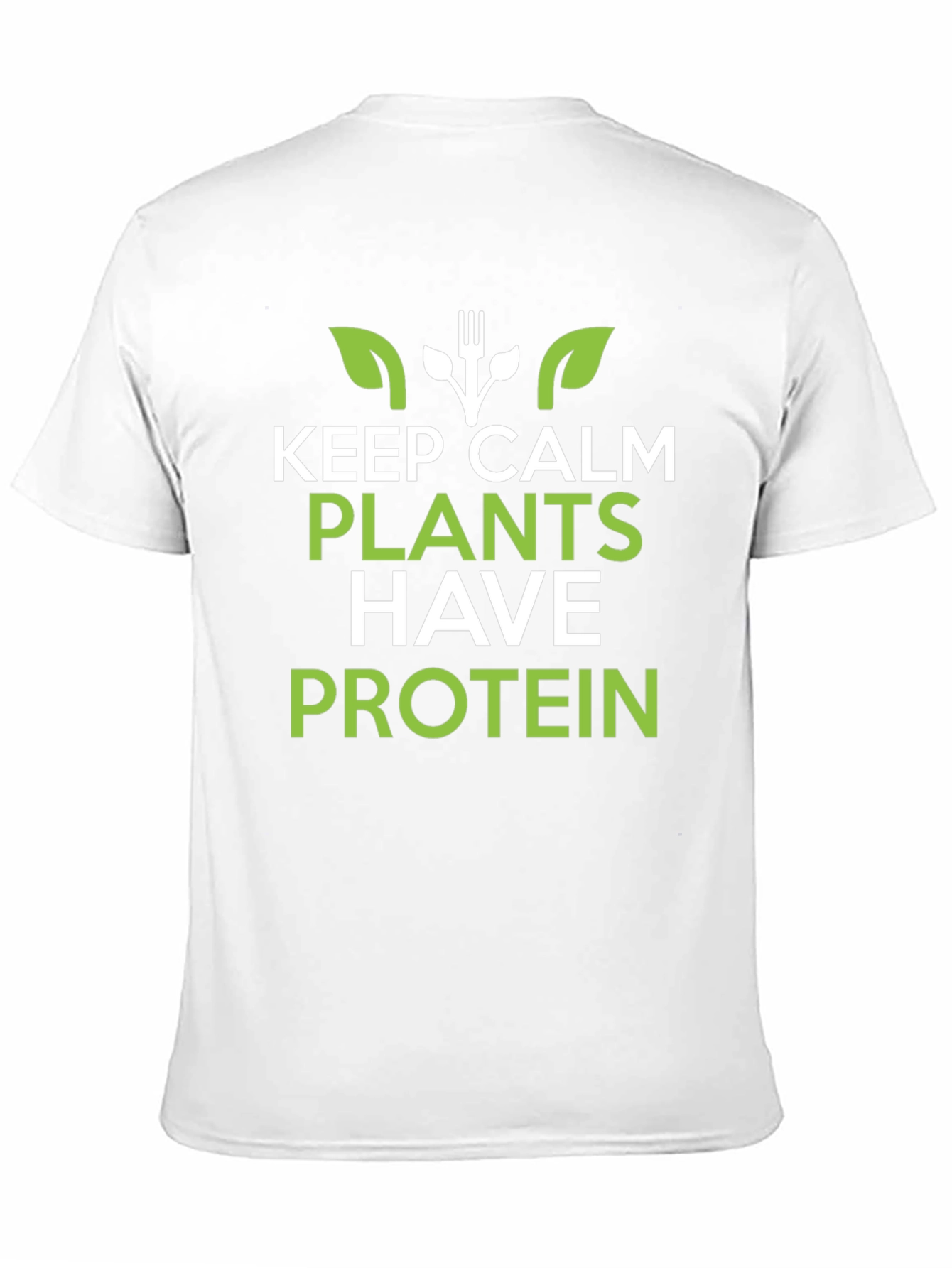 Vegan Protein T-Shirt: Keep Calm Plants Have Protein