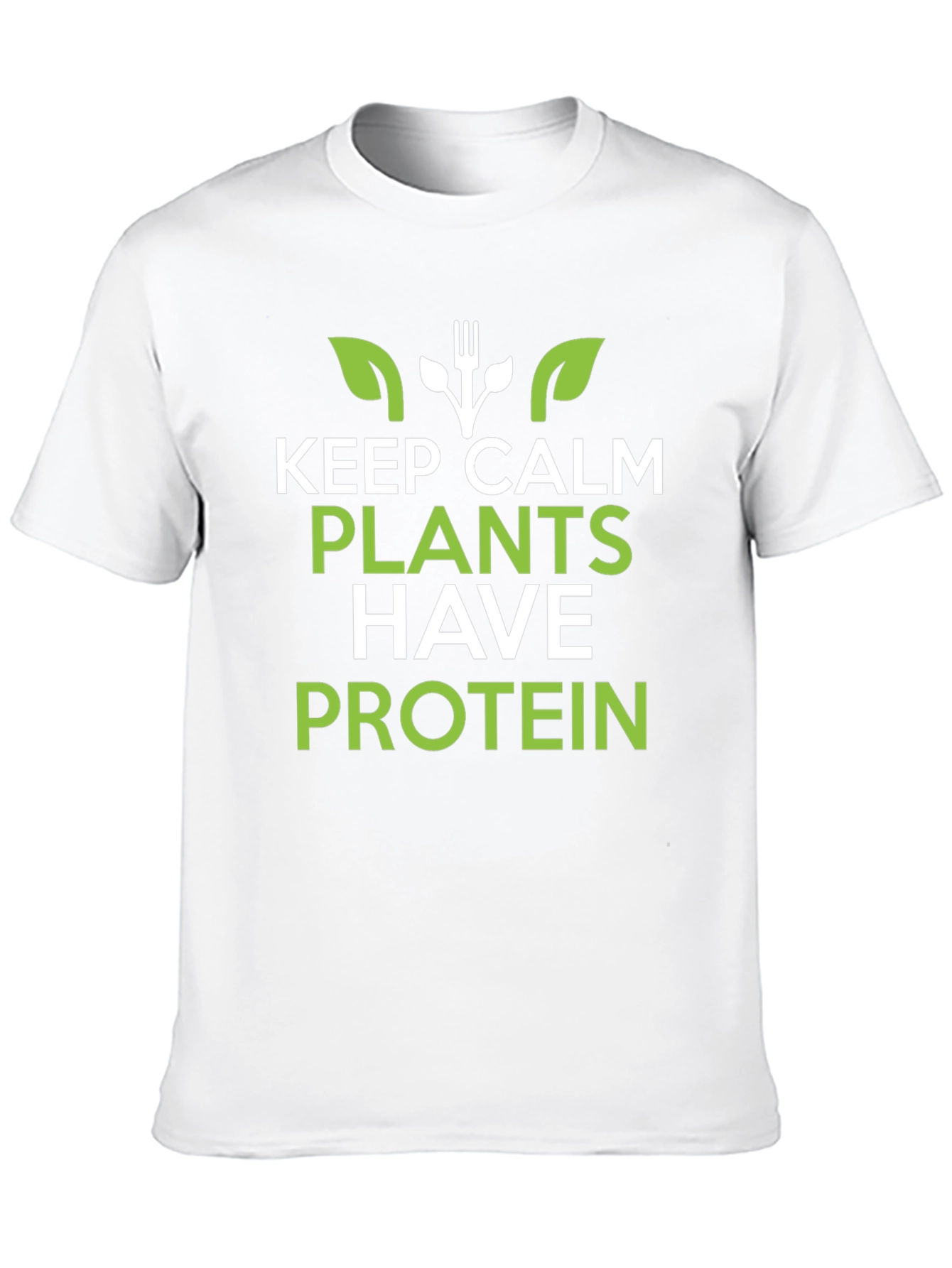 Vegan Protein T-Shirt: Keep Calm Plants Have Protein