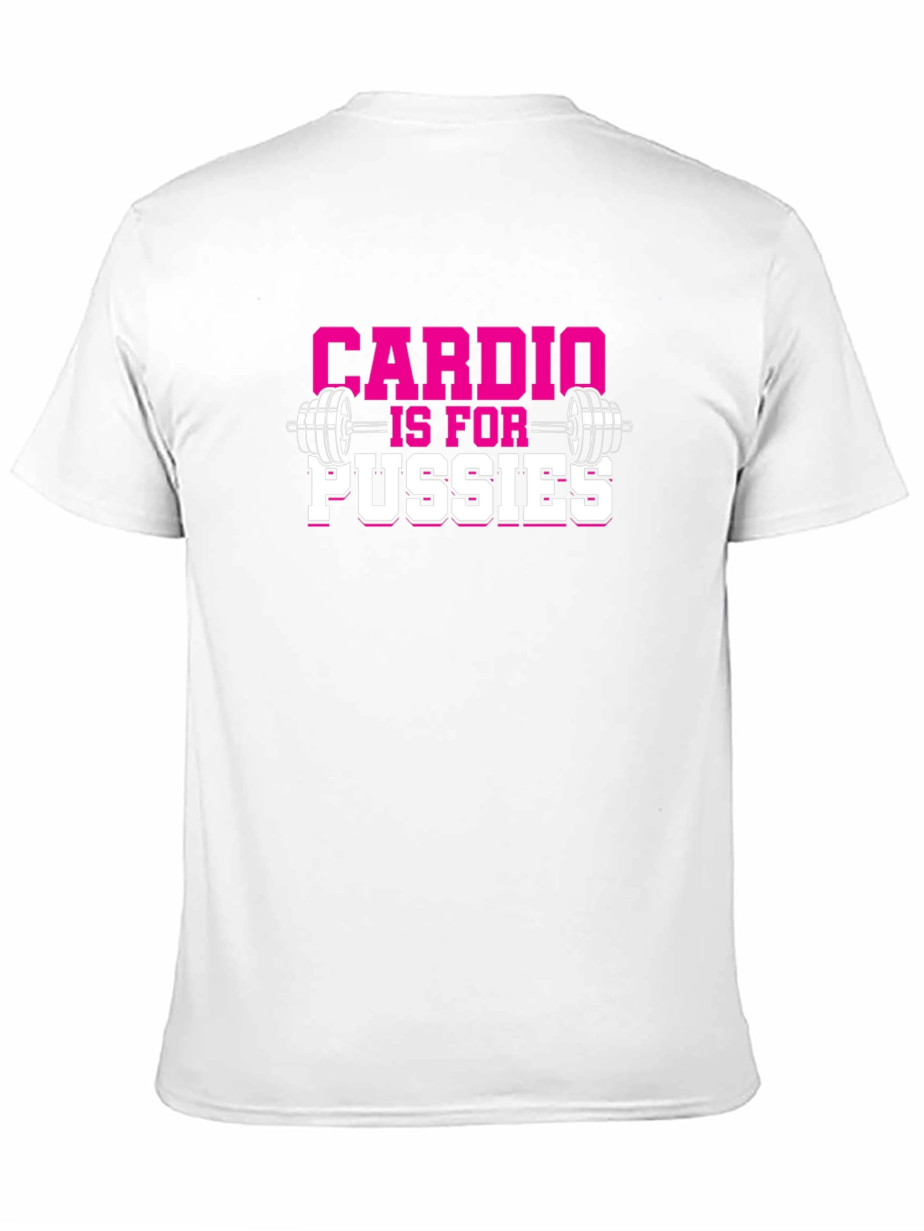 Cardio is for Pussies Gym T-Shirt