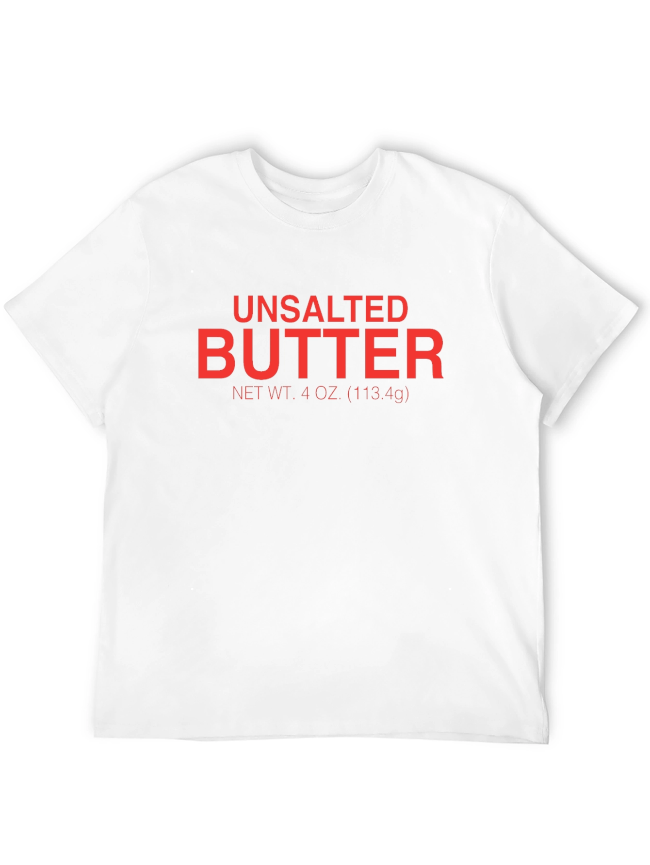Unsalted Butter Graphic T-Shirt - Novelty Tee