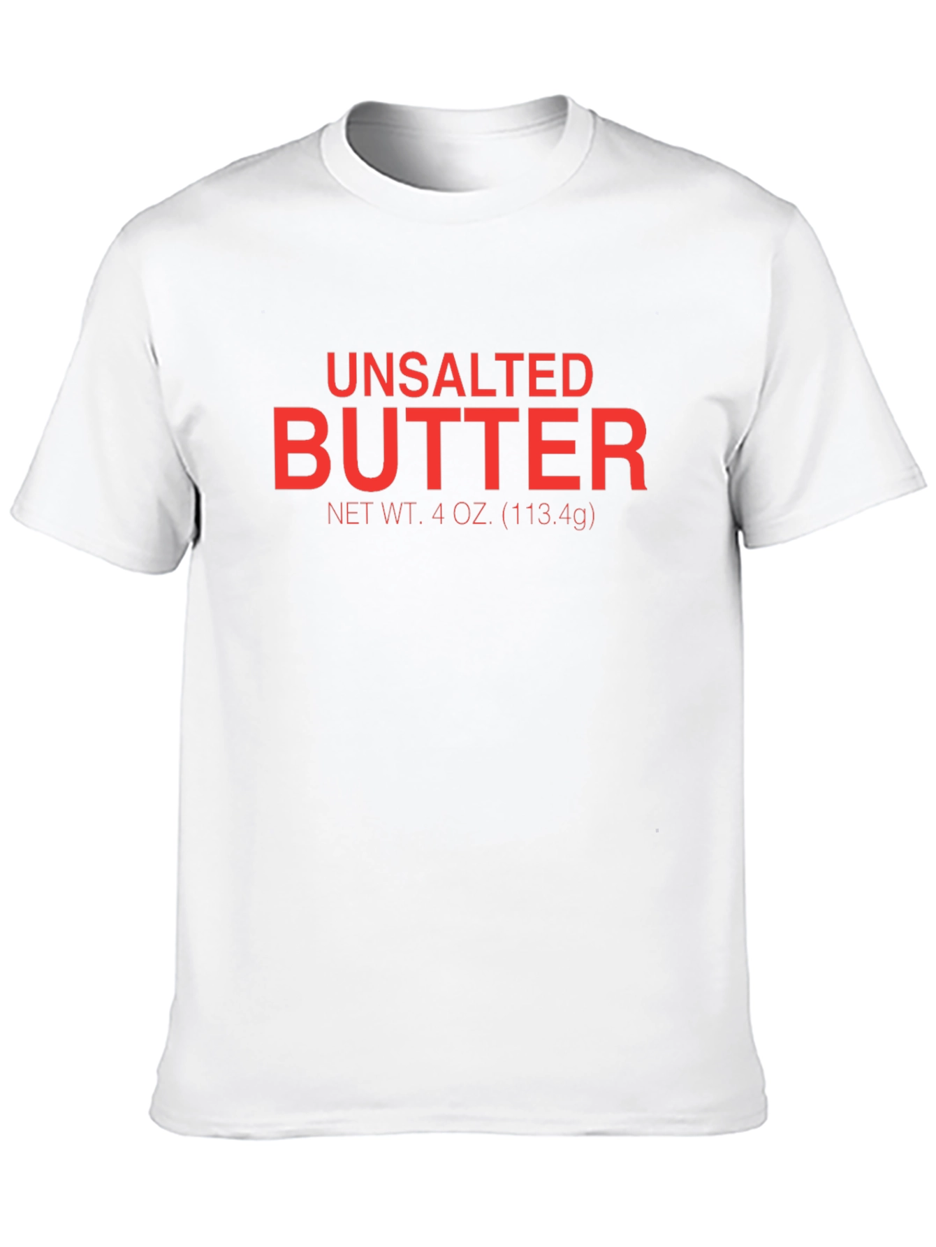 Unsalted Butter Graphic T-Shirt - Novelty Tee