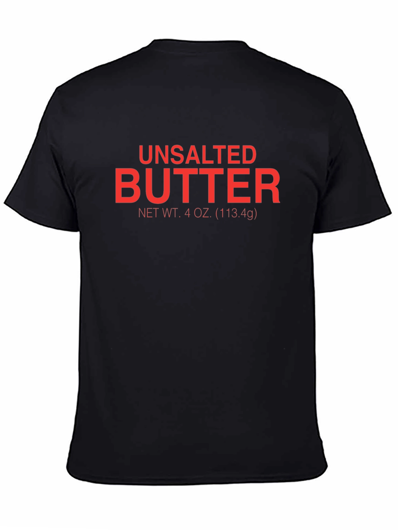 Unsalted Butter Graphic T-Shirt - Novelty Tee