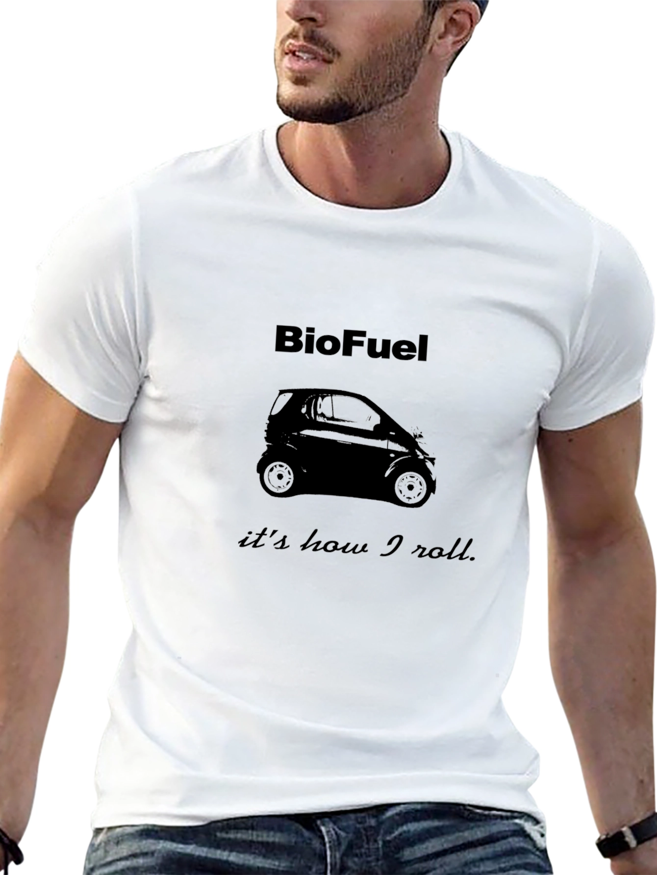 BioFuel T-Shirt - Its How I Roll