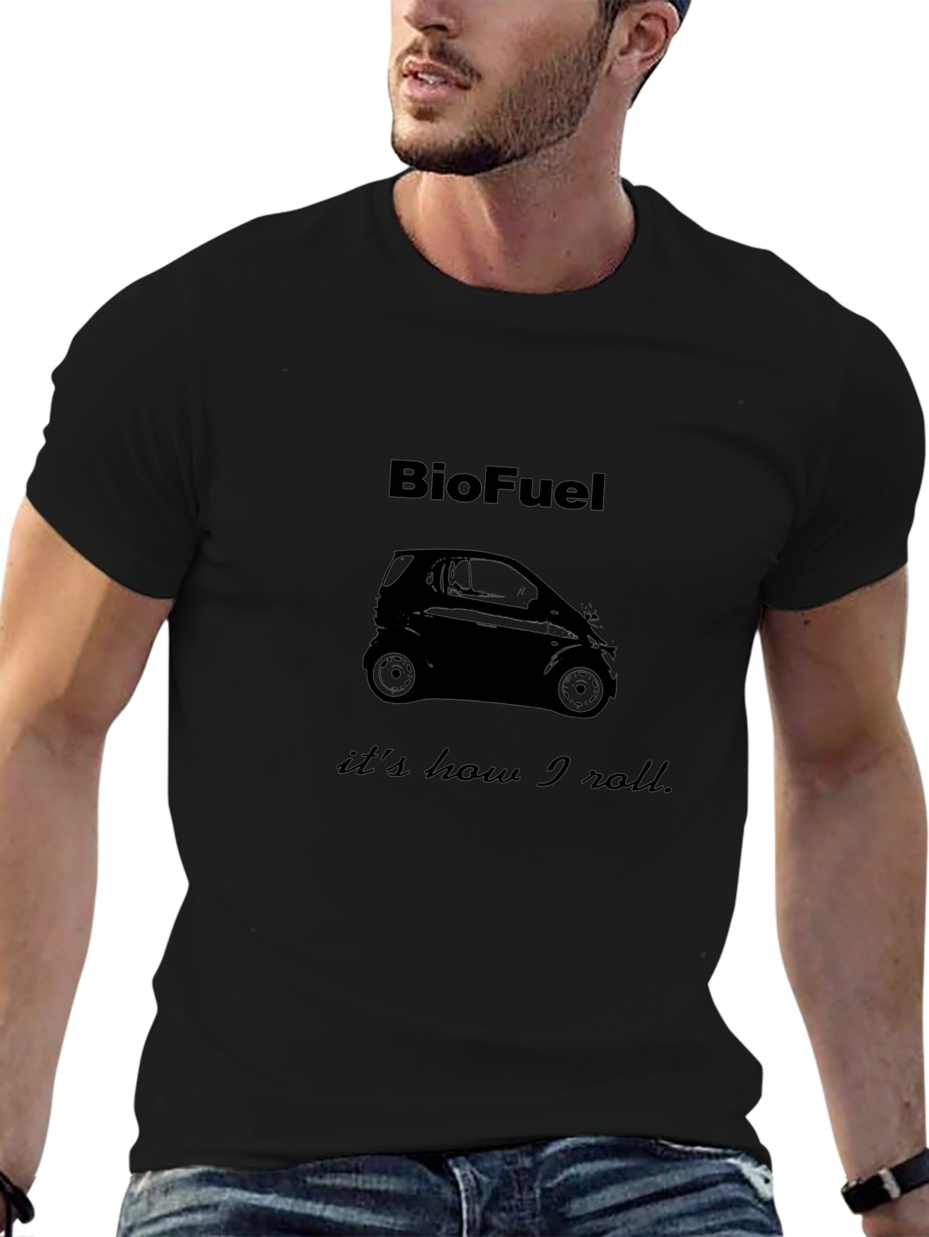 BioFuel T-Shirt - Its How I Roll