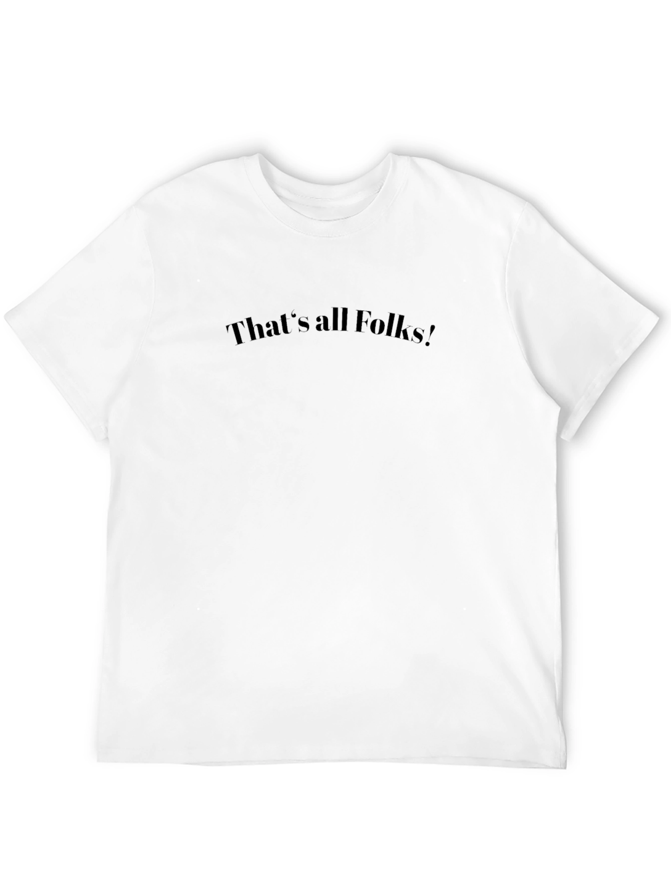 Thats All Folks! Crew Neck Tee