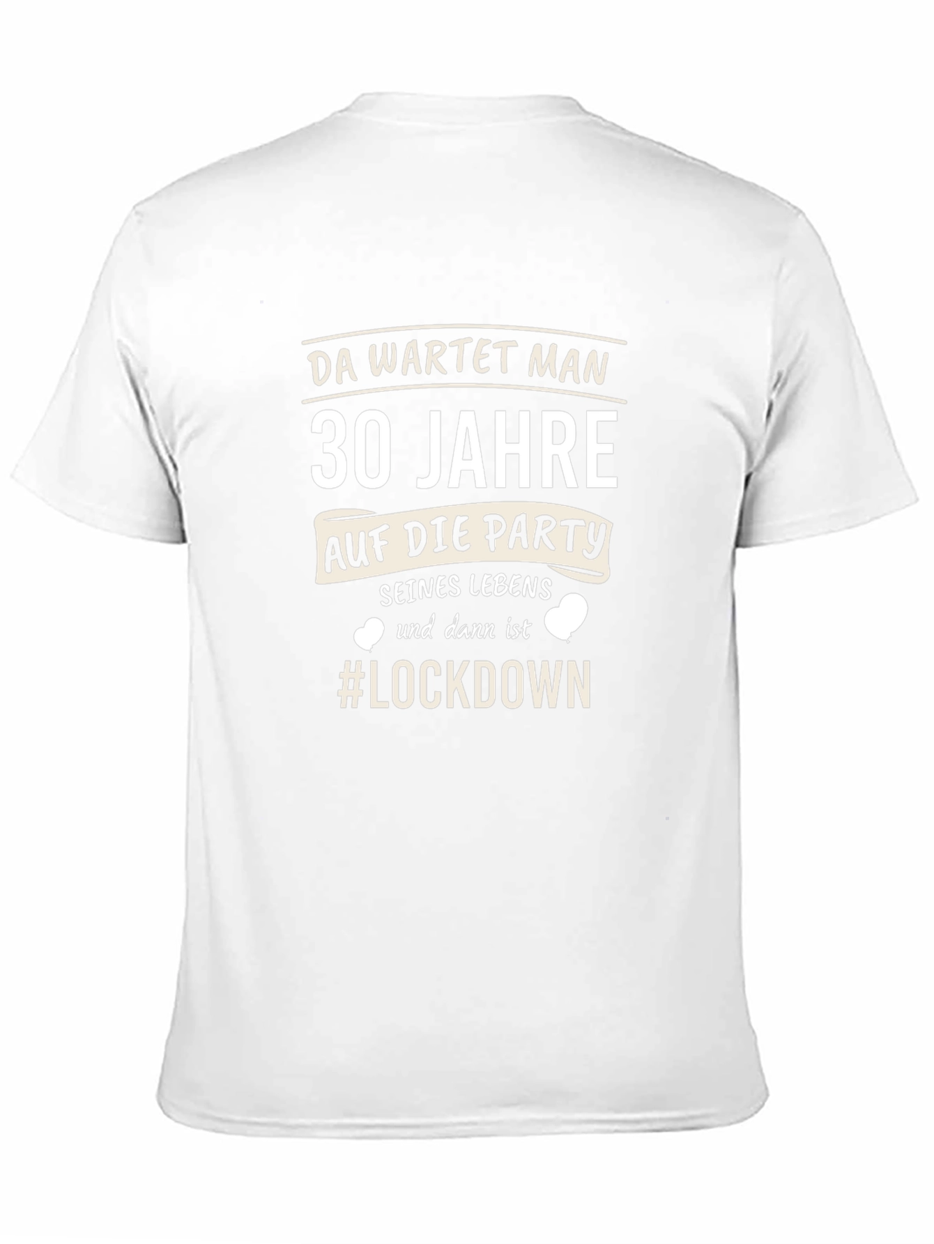30th Birthday Lockdown T-Shirt - Party Humor Tee