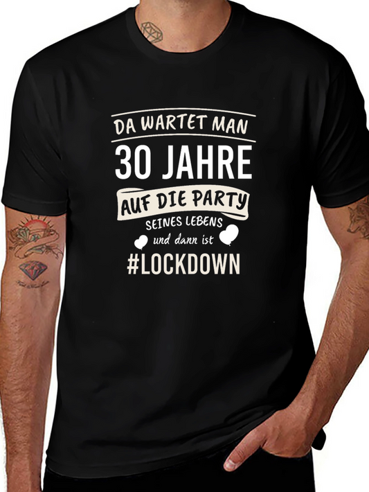 30th Birthday Lockdown T-Shirt - Party Humor Tee