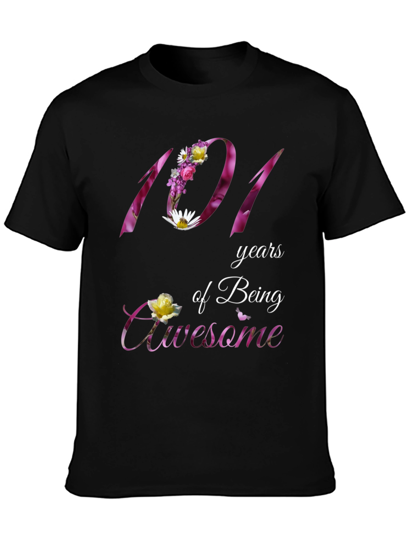 101 Years of Being Awesome Floral T-Shirt
