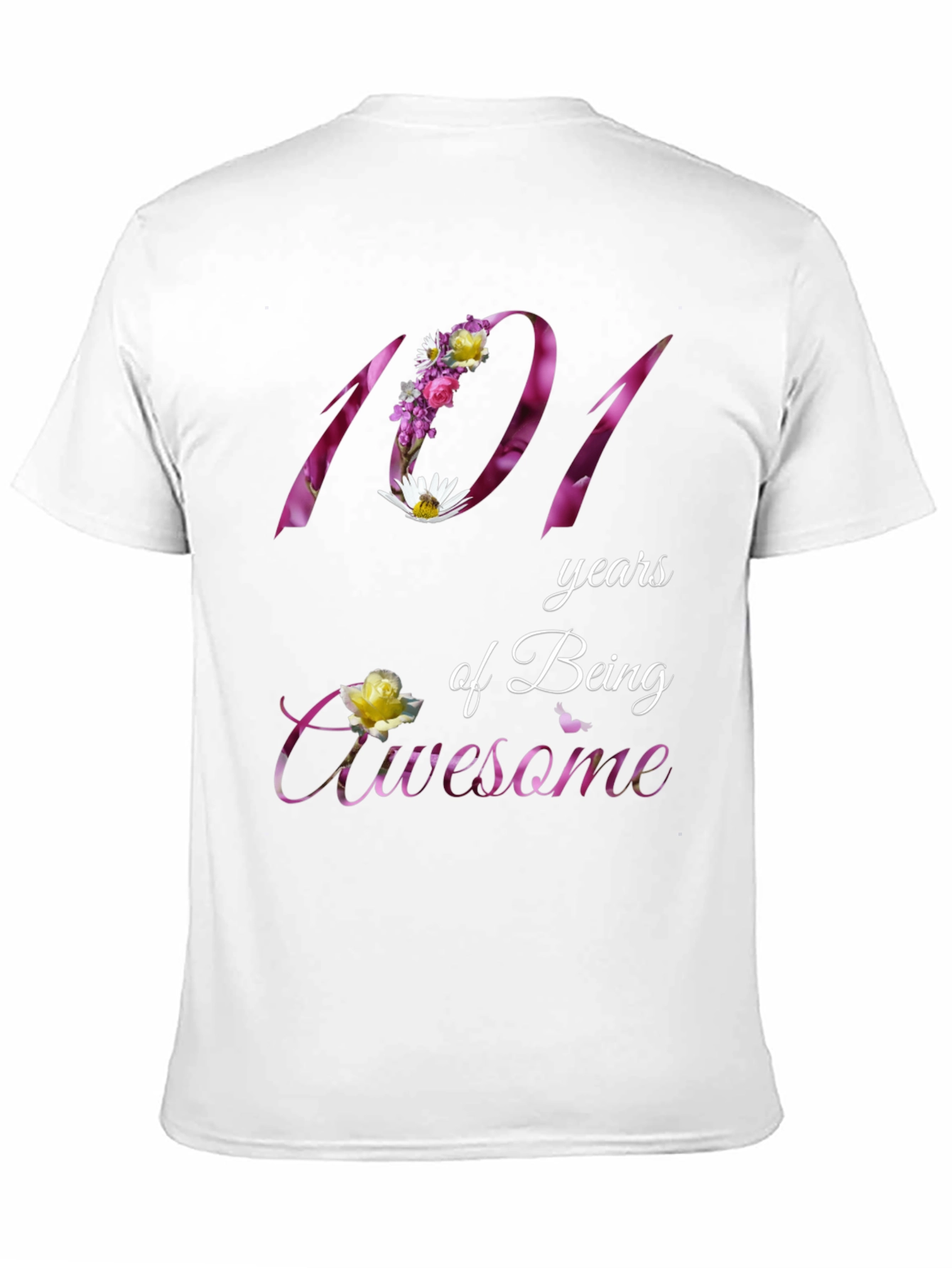 101 Years of Being Awesome Floral T-Shirt