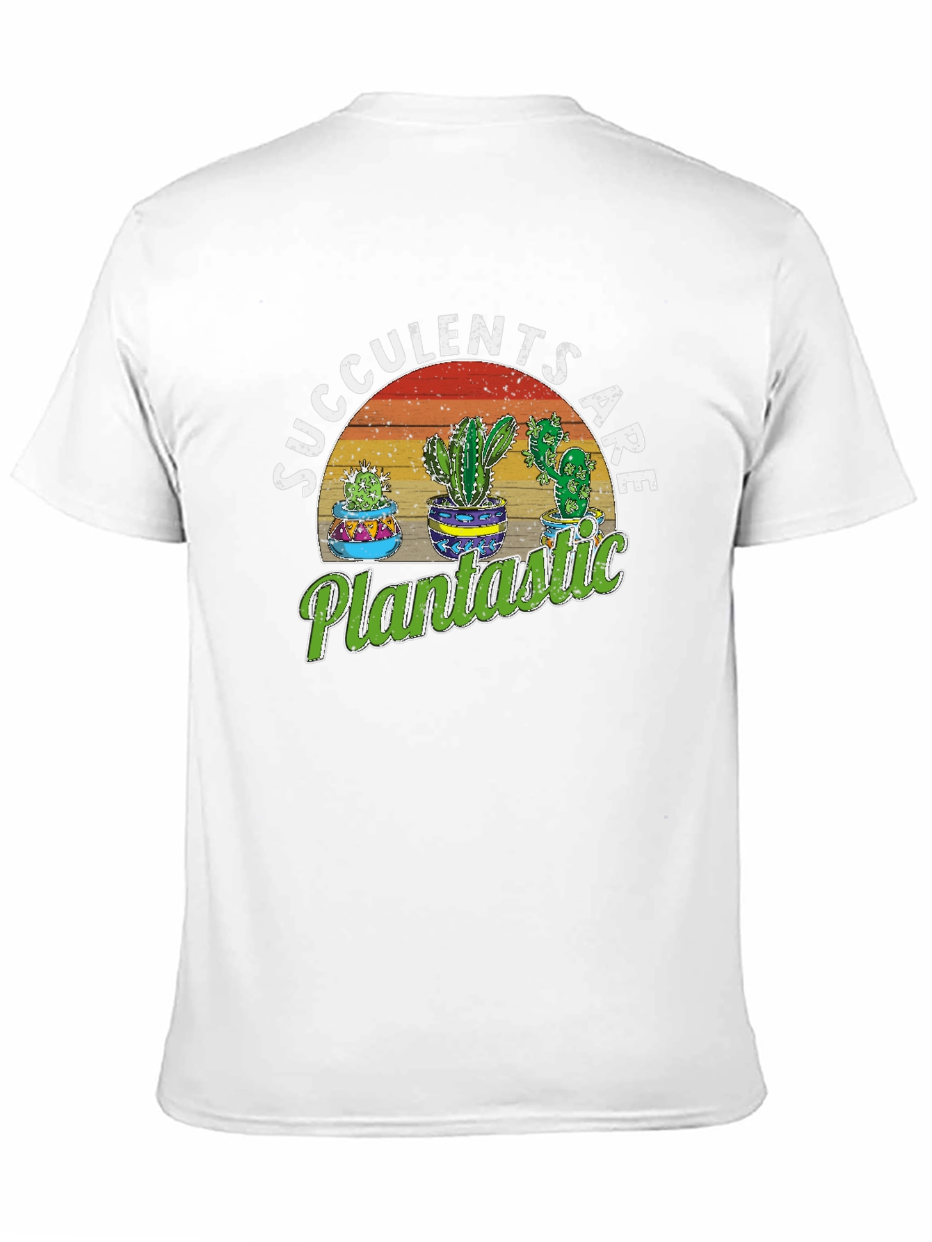 Succulents Are Plantastic Graphic Tee