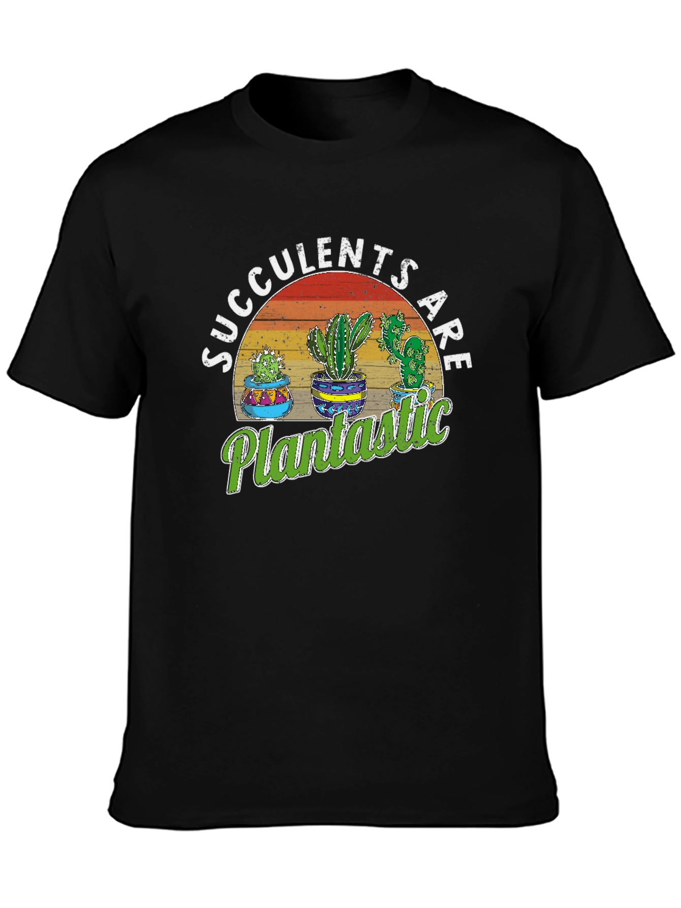 Succulents Are Plantastic Graphic Tee