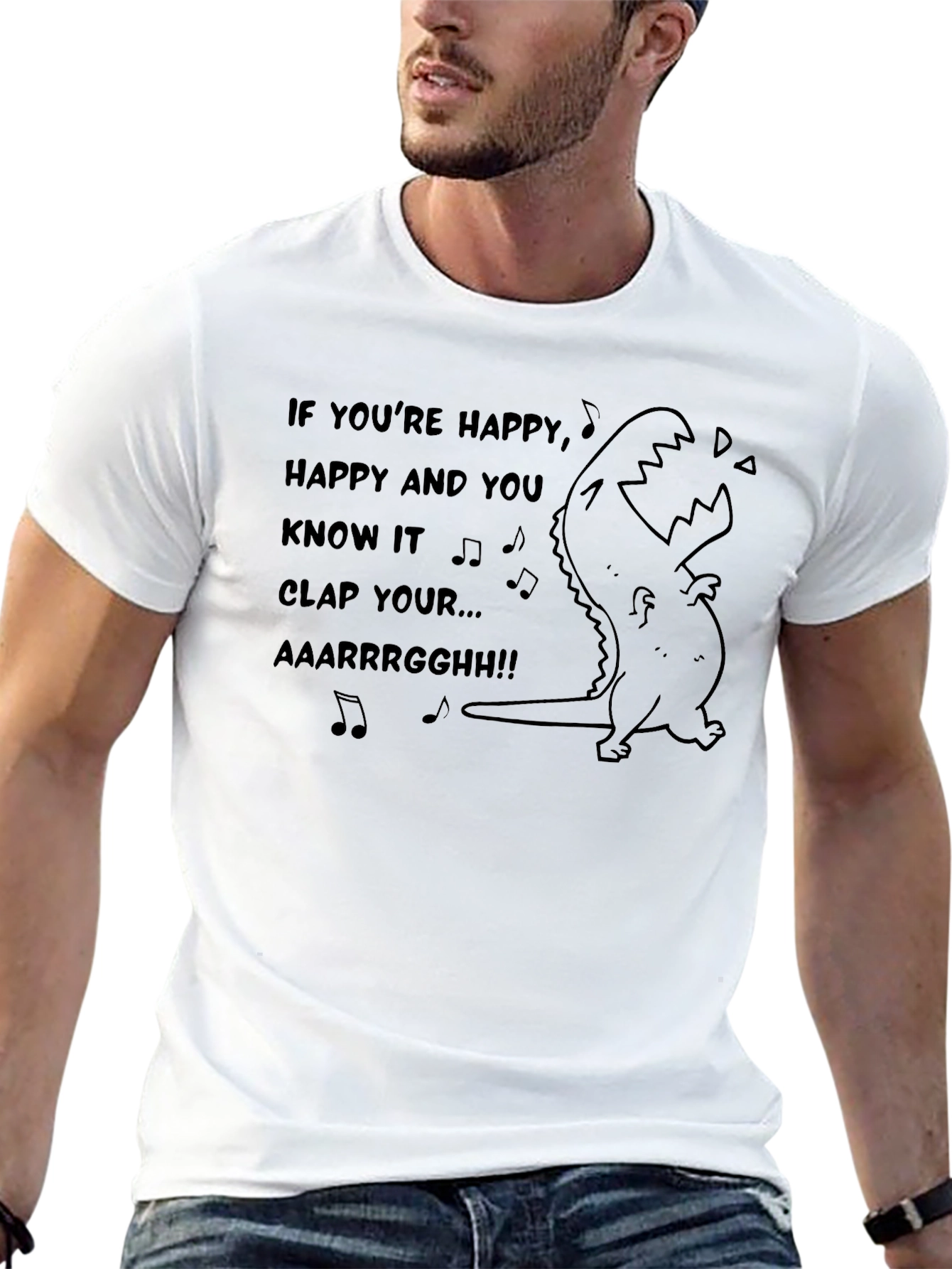 T-Rex If Youre Happy T-Shirt
