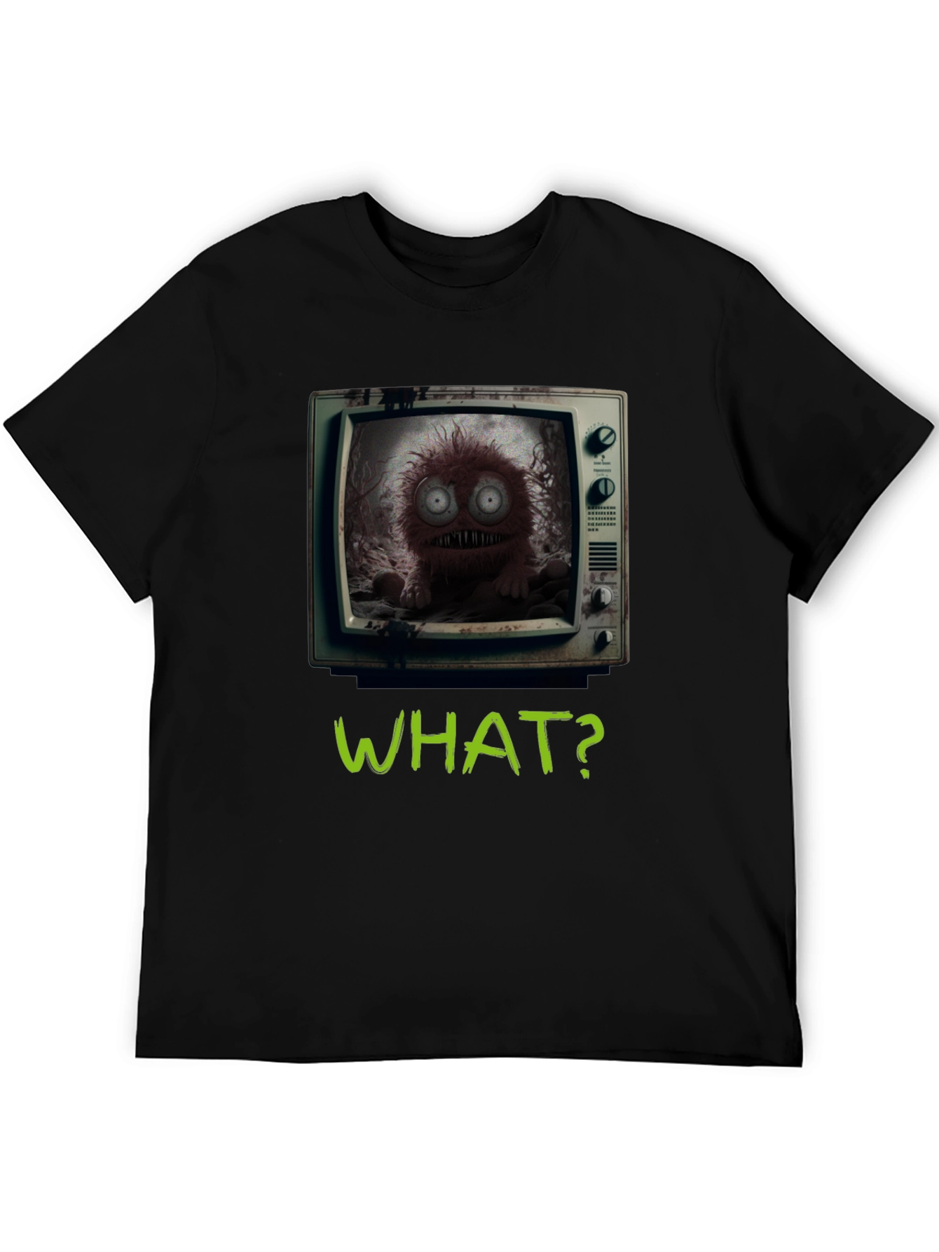 What? Monster TV Graphic Tee - Creepy Novelty T-Shirt