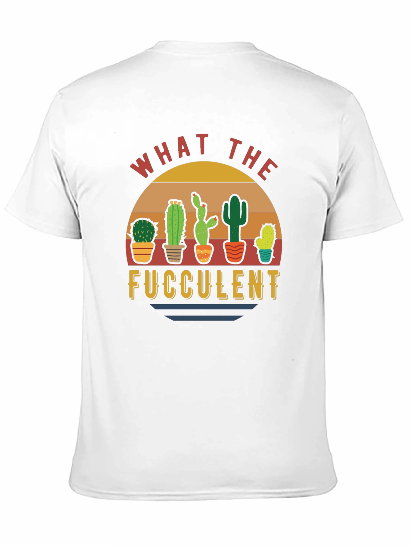 What the Fucculent Funny Cactus Graphic T-Shirt