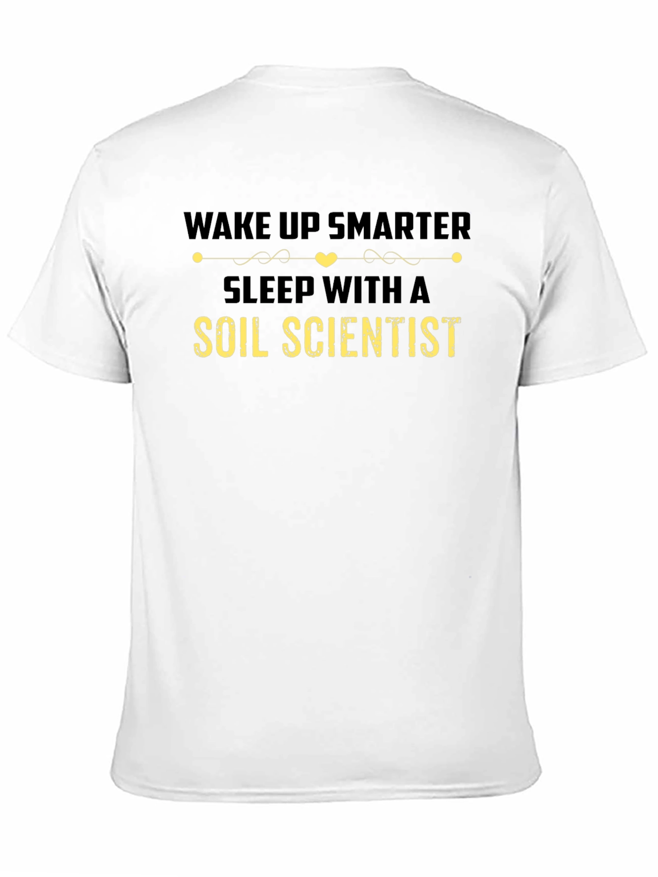Wake Up Smarter Soil Scientist Black T-Shirt