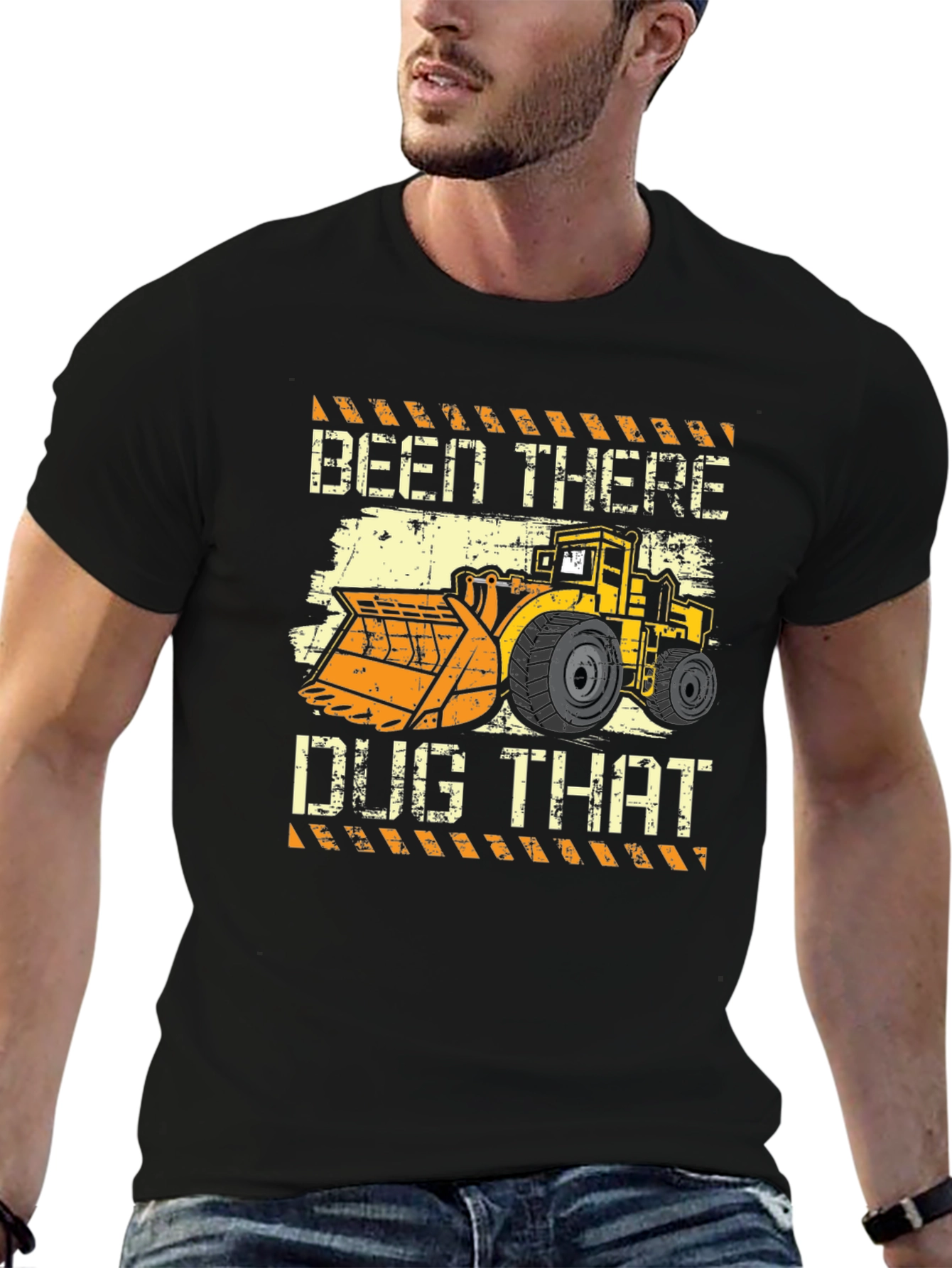 Been There Dug That T-Shirt - Heavy Equipment