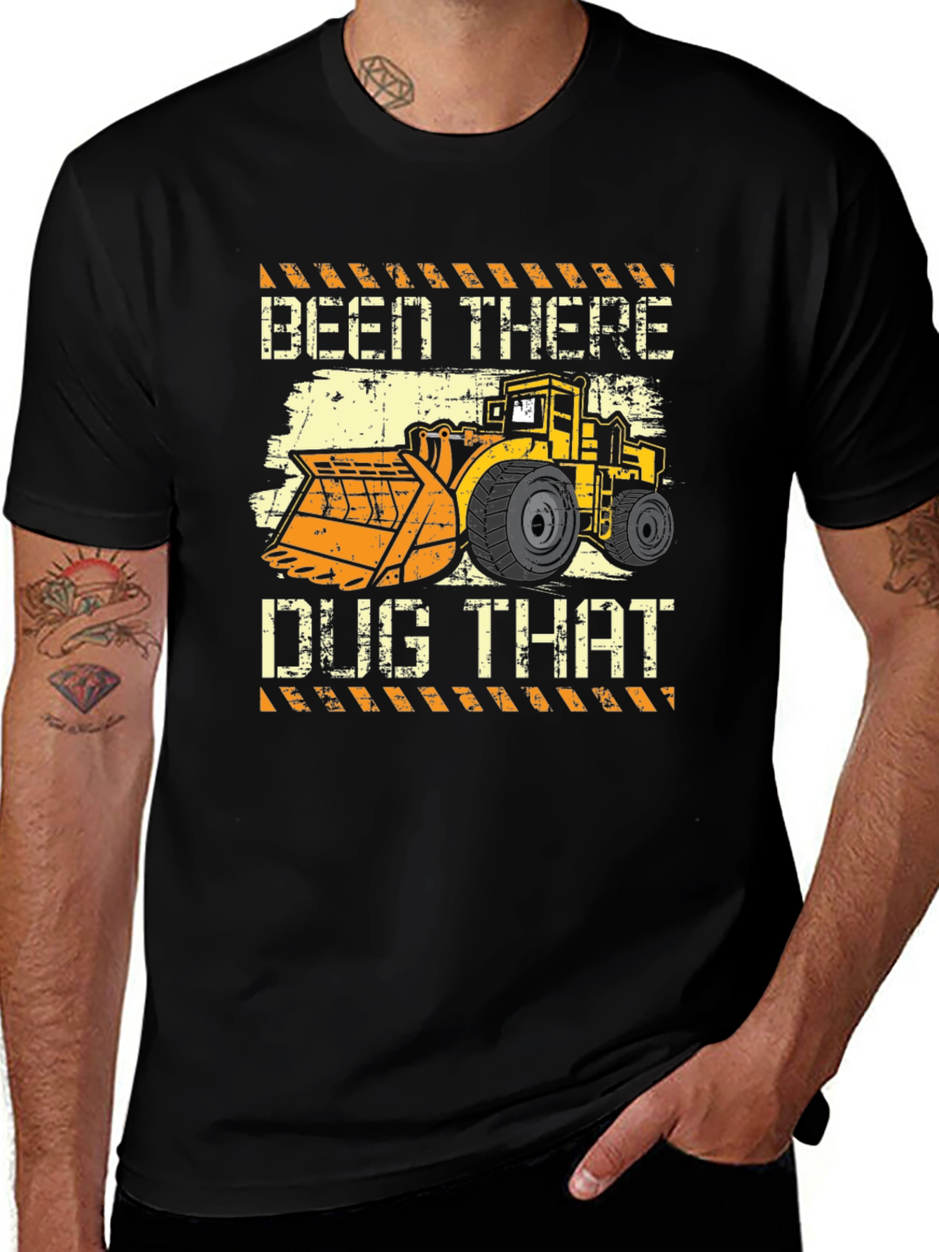 Been There Dug That T-Shirt - Heavy Equipment