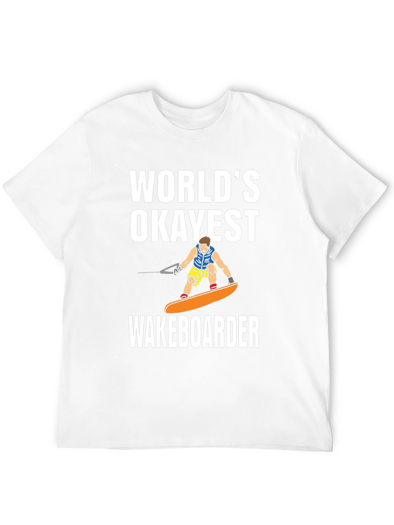 Worlds Okayest Wakeboarder Black T-Shirt