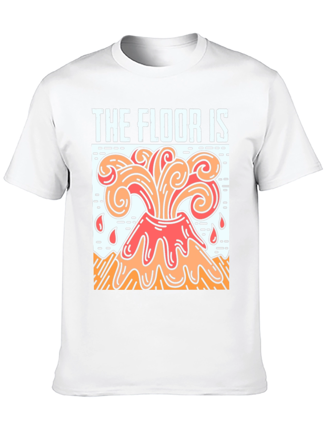 The Floor is Lava T-Shirt