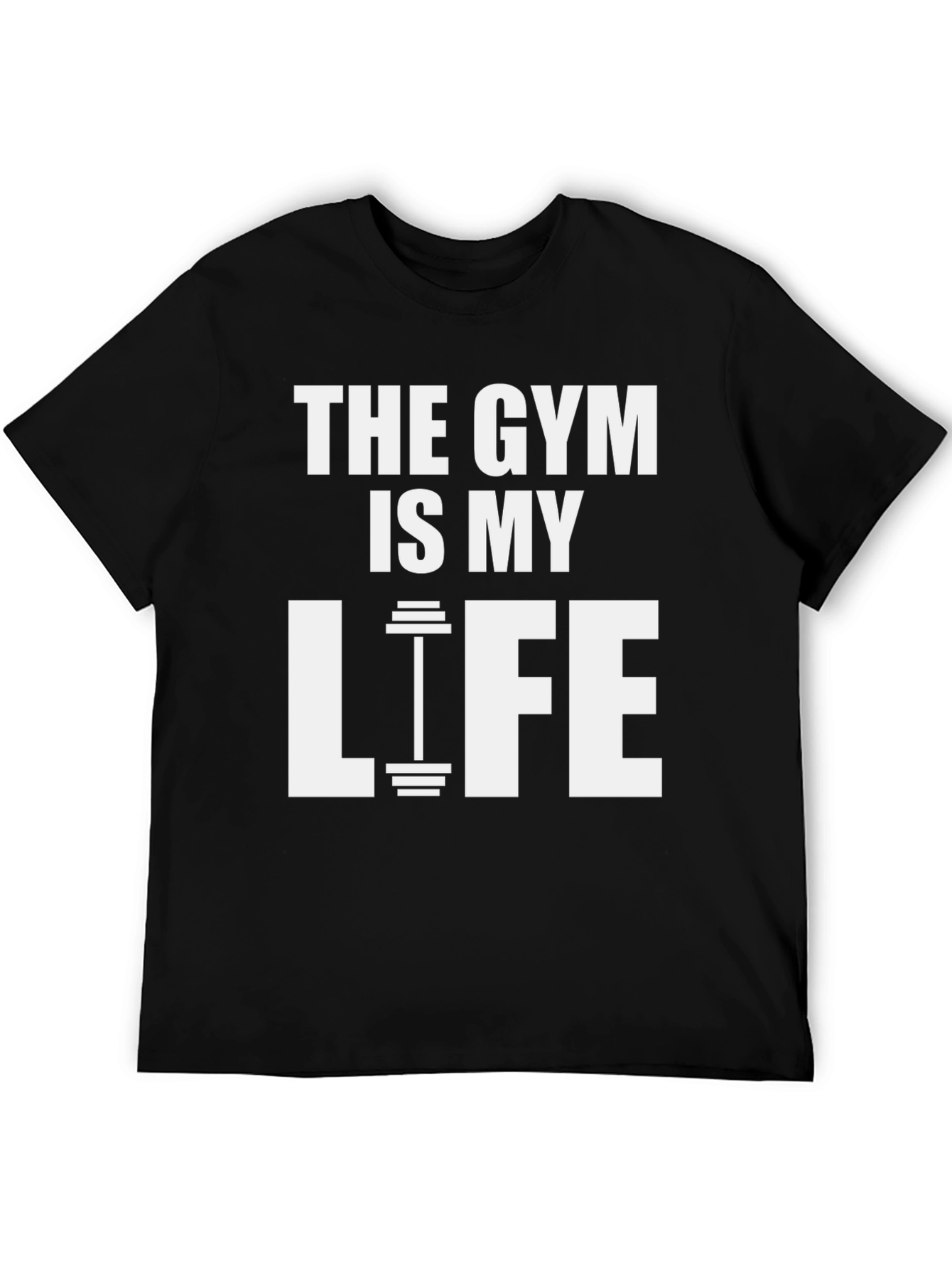 The Gym Is My Life - Fitness T-Shirt
