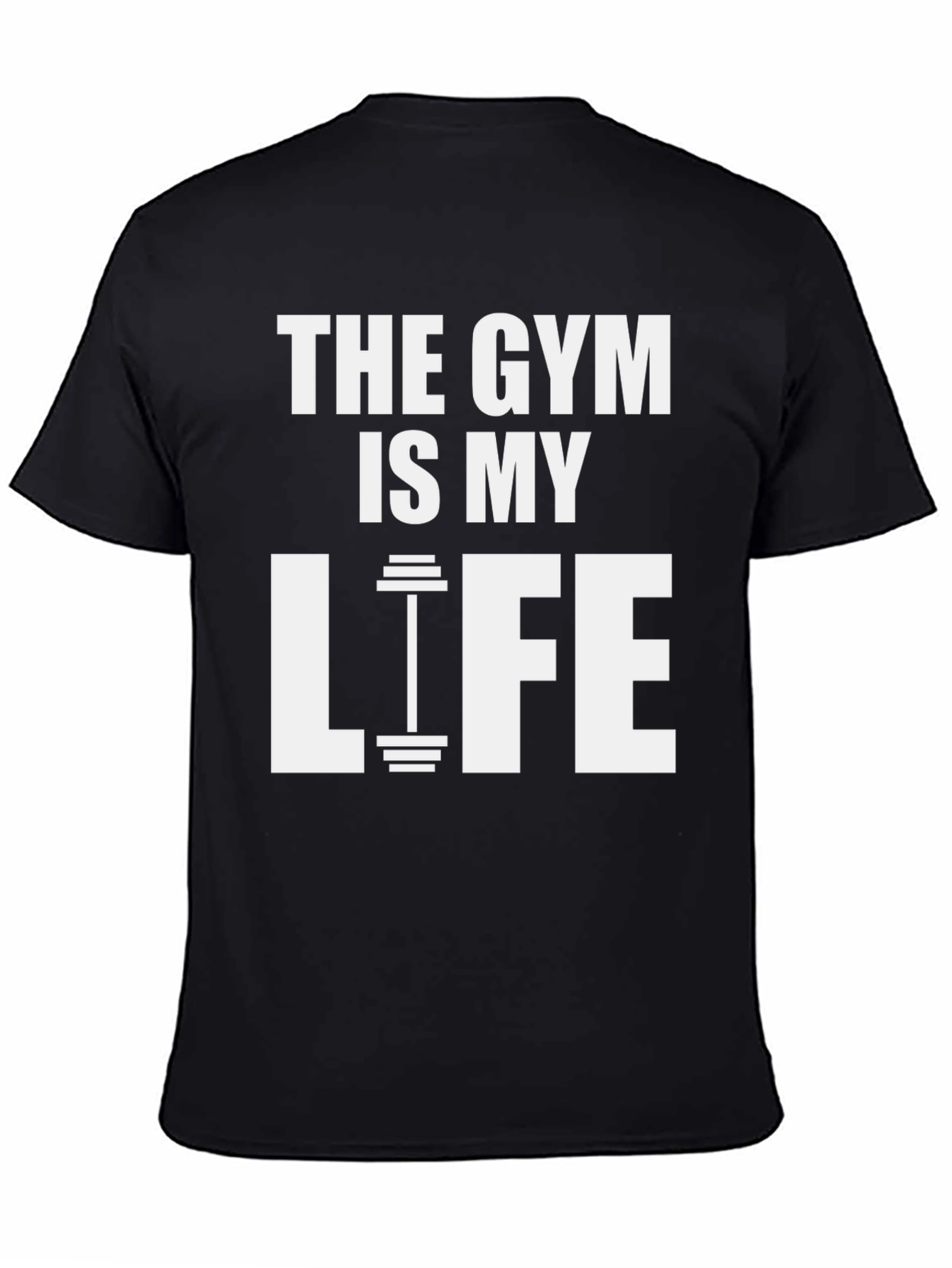 The Gym Is My Life - Fitness T-Shirt