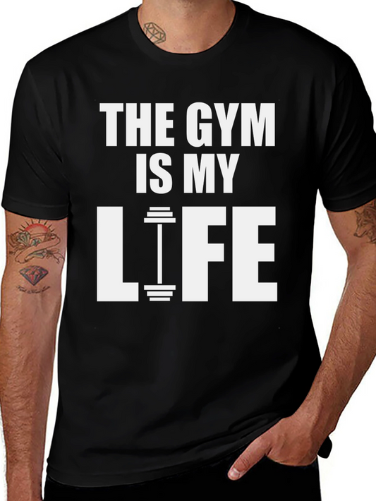 The Gym Is My Life - Fitness T-Shirt