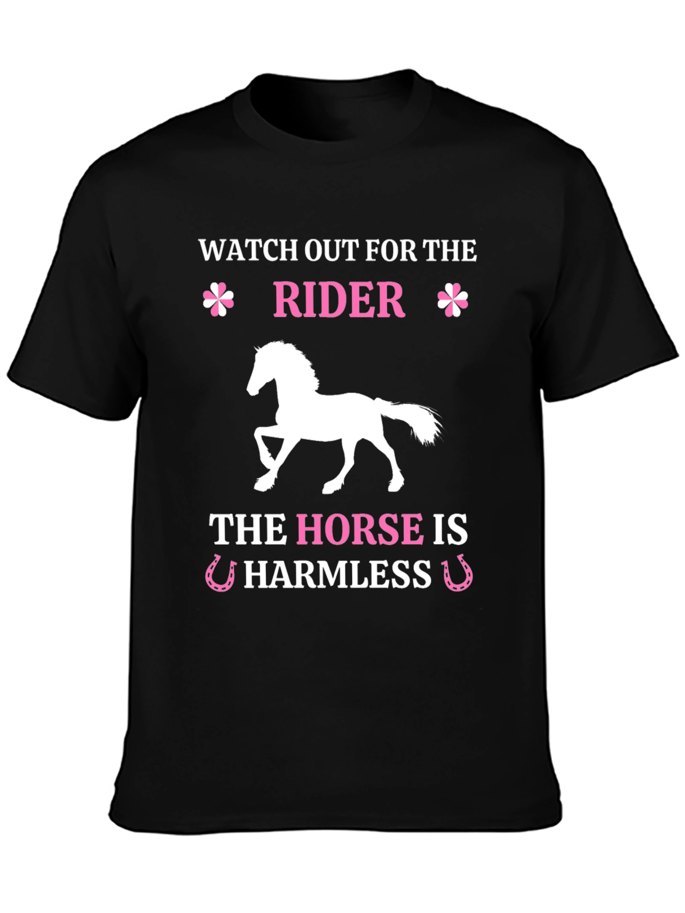 Watch Out For The Rider Horse T-Shirt