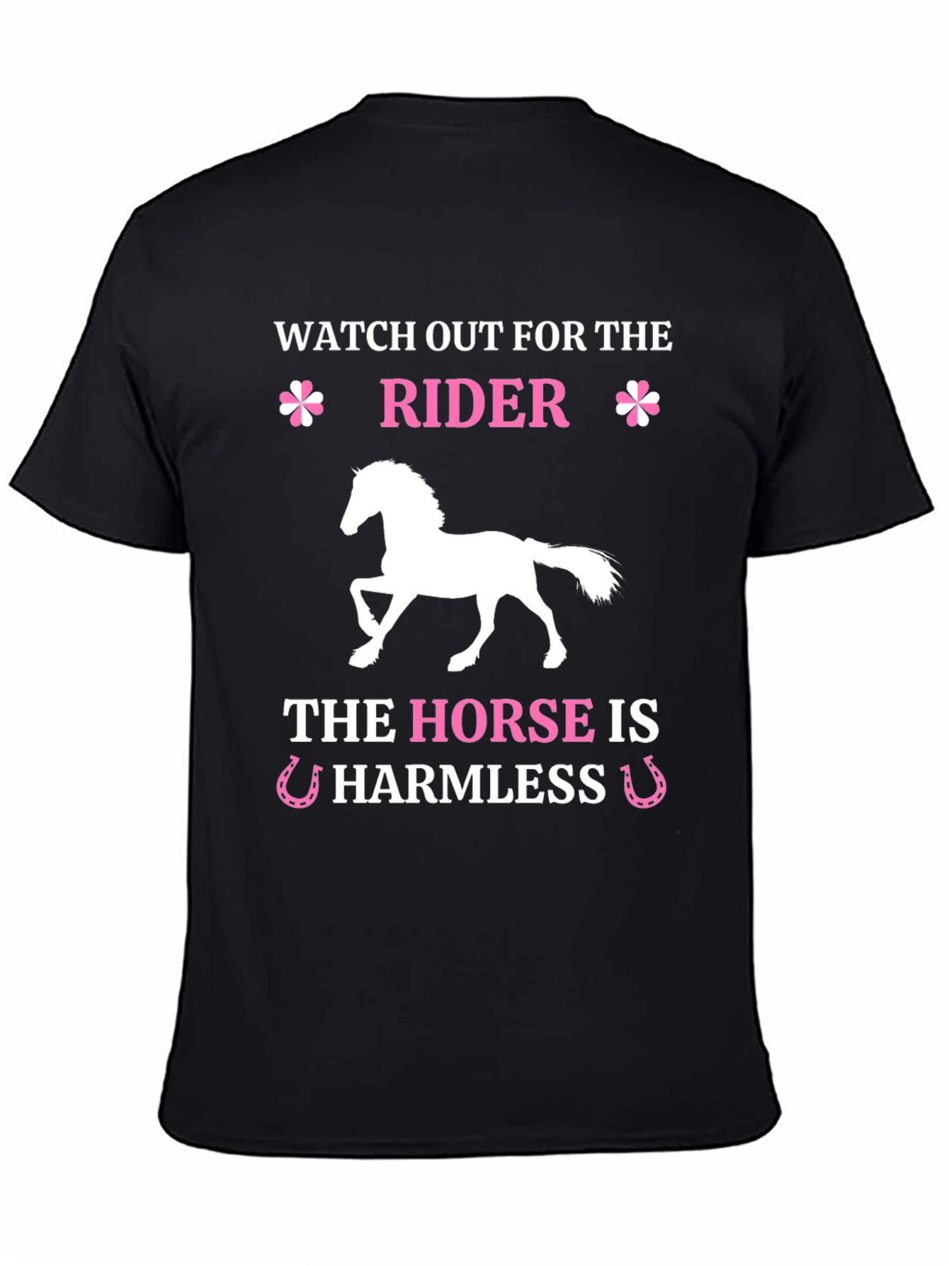 Watch Out For The Rider Horse T-Shirt