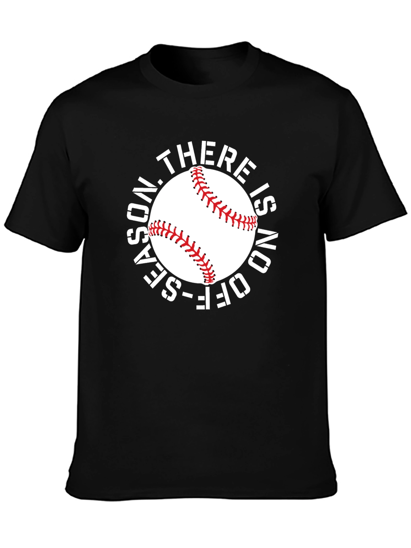Baseball T-Shirt: No Off-Season