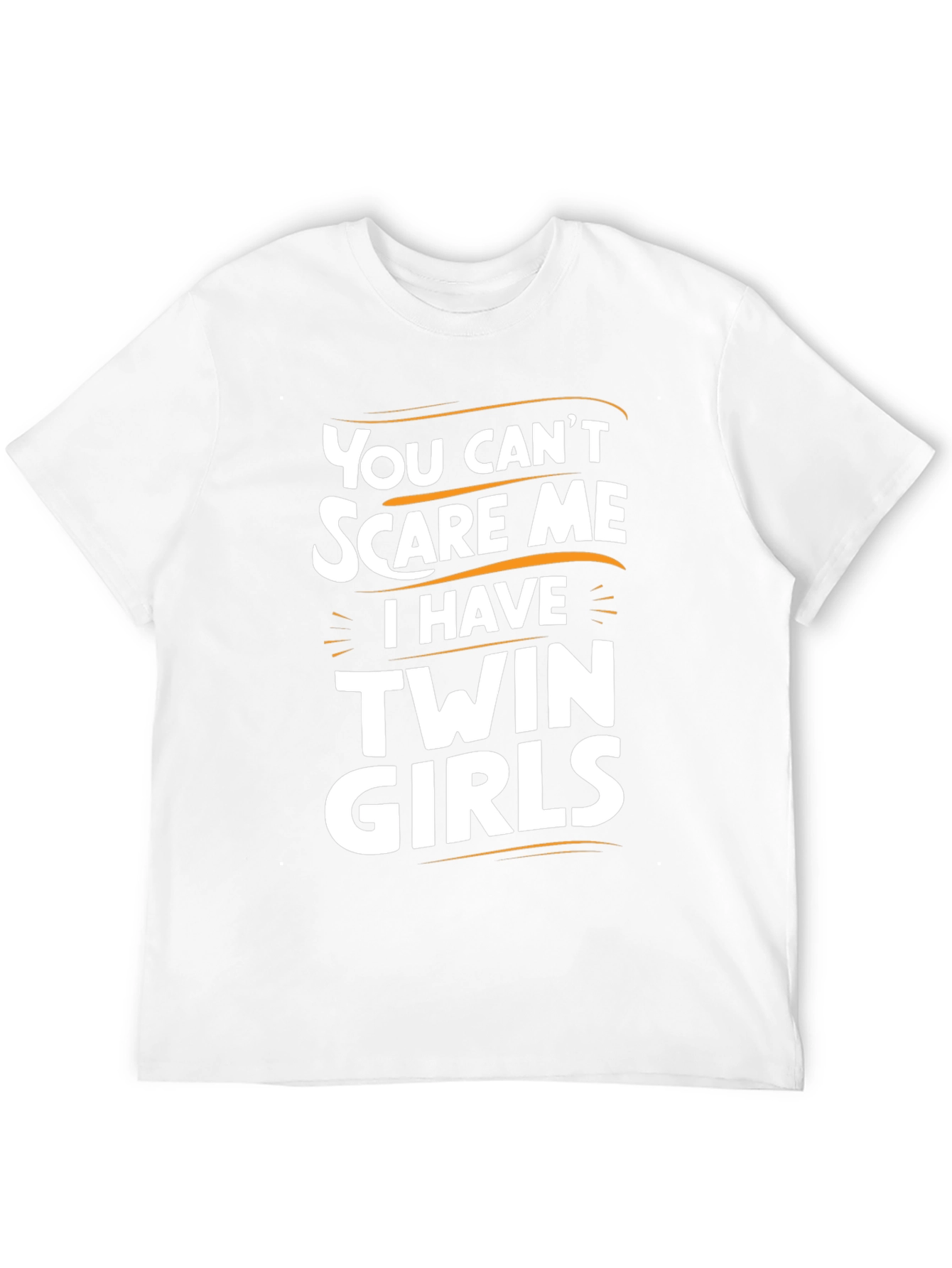 Twin Girls T-Shirt - You Cant Scare Me!