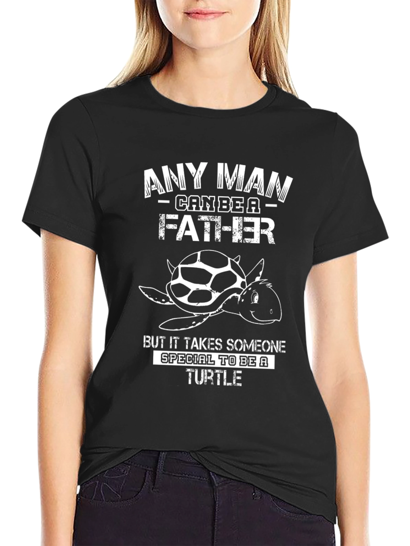 Any Man Can Be a Father Turtle Black T-Shirt