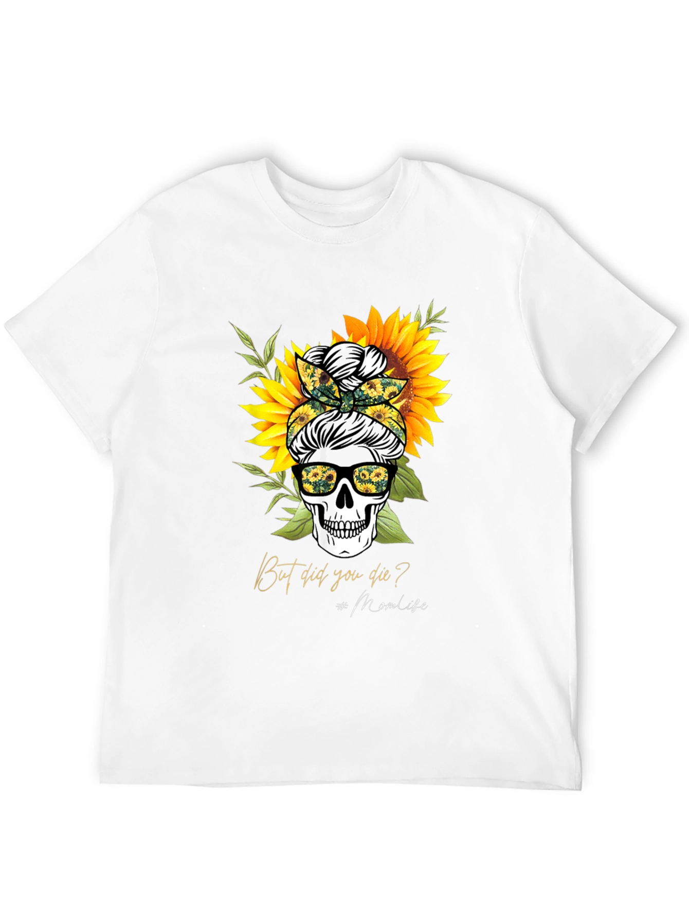 Sunflower Skull But Did You Die? Graphic Tee