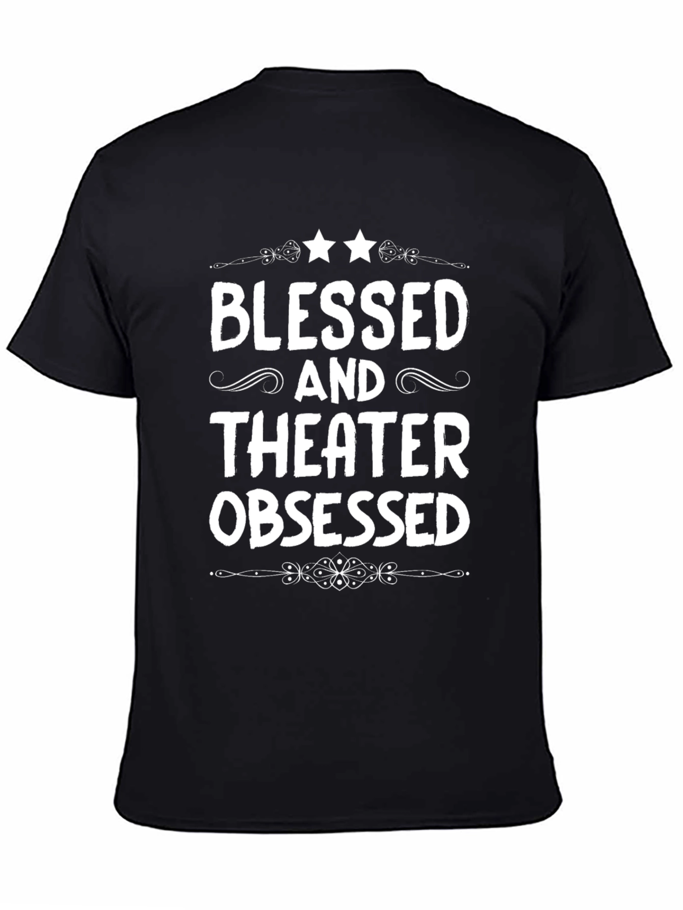 Blessed and Theater Obsessed Black T-Shirt