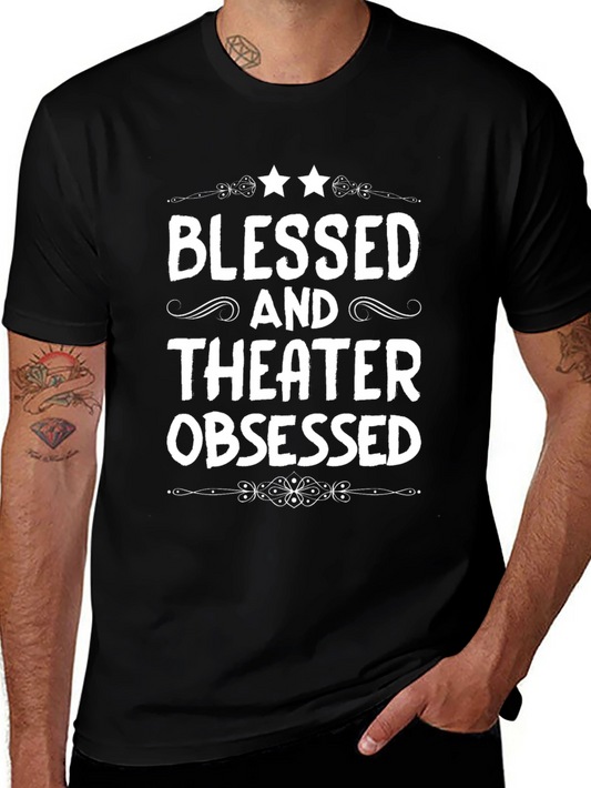 Blessed and Theater Obsessed Black T-Shirt