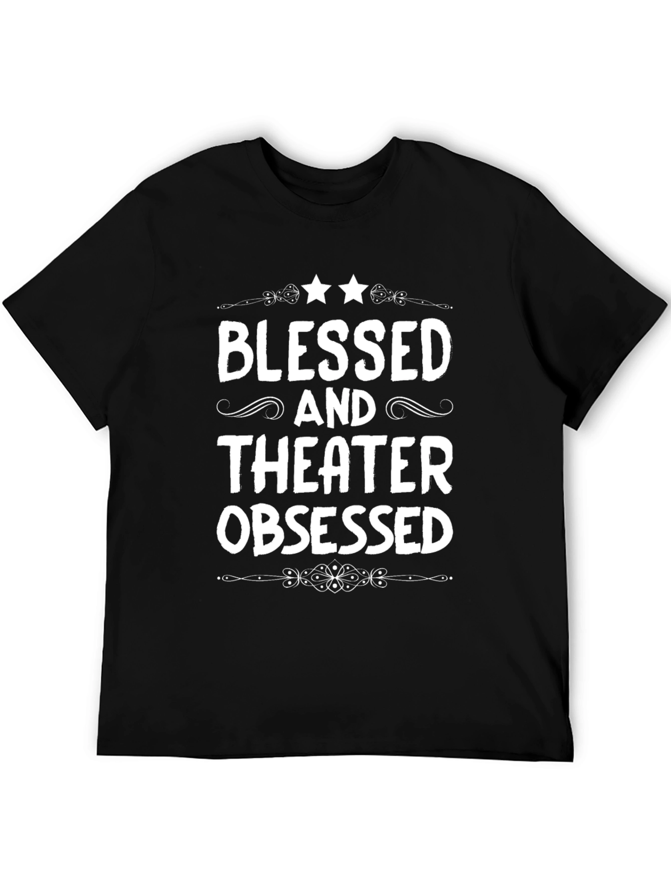 Blessed and Theater Obsessed Black T-Shirt