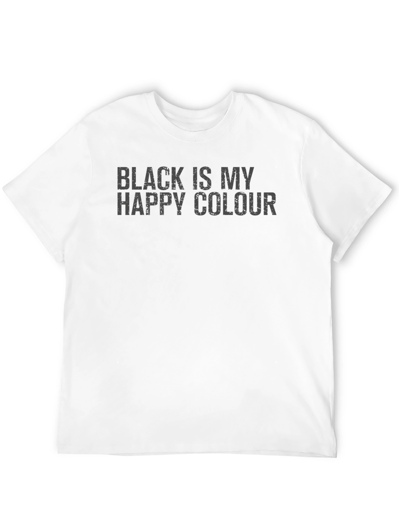 Black is My Happy Colour T-Shirt