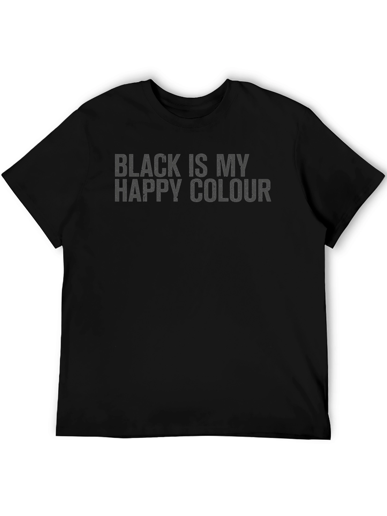 Black is My Happy Colour T-Shirt