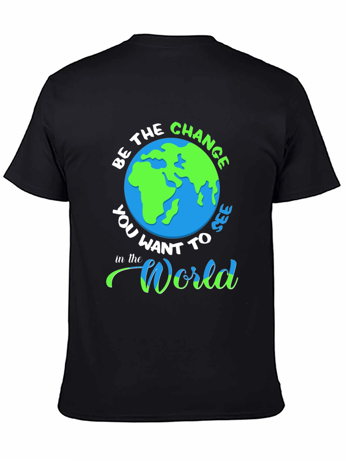 Be the Change Graphic T-Shirt - Earth Day Tee