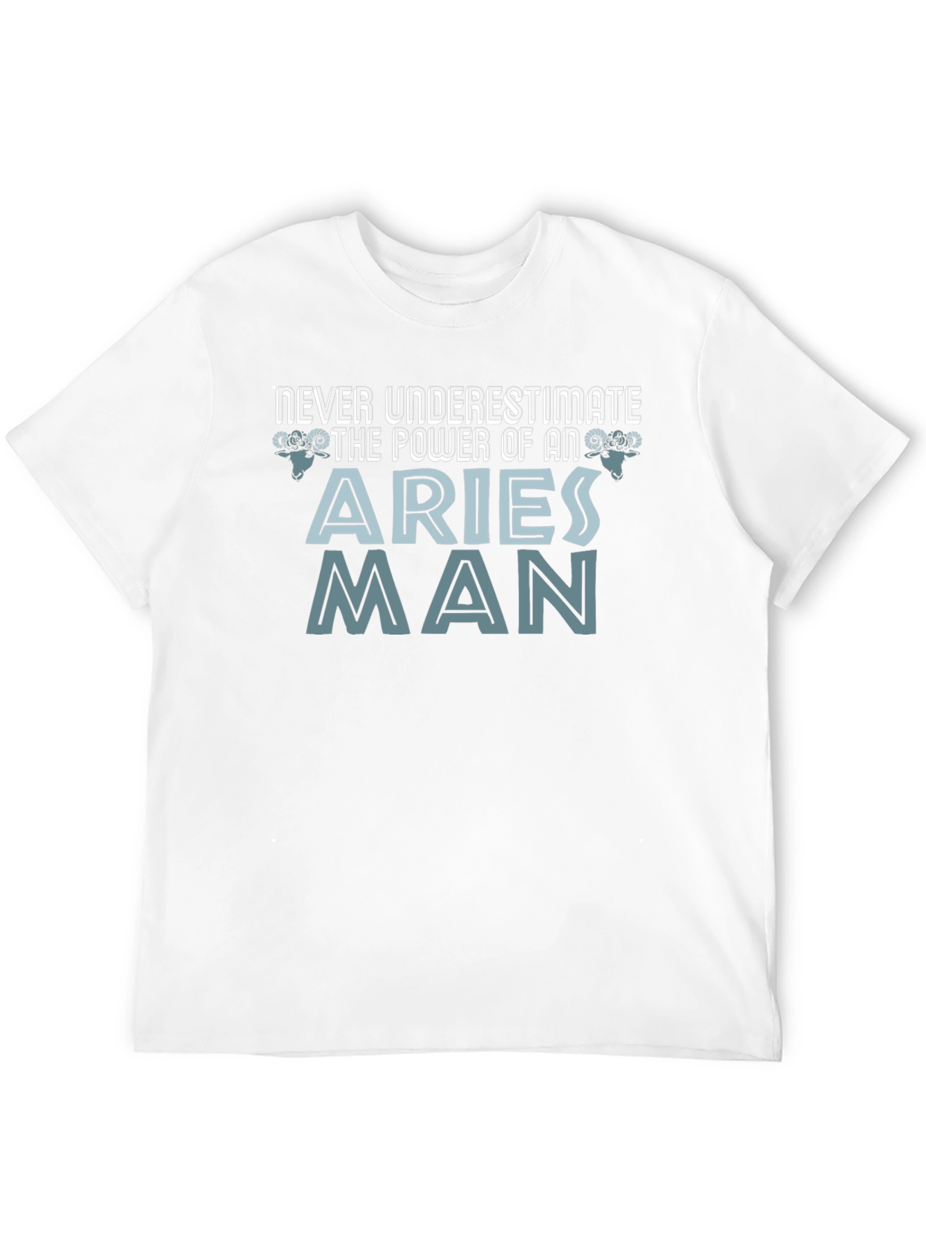 Aries Man Power T-Shirt - Zodiac Gift