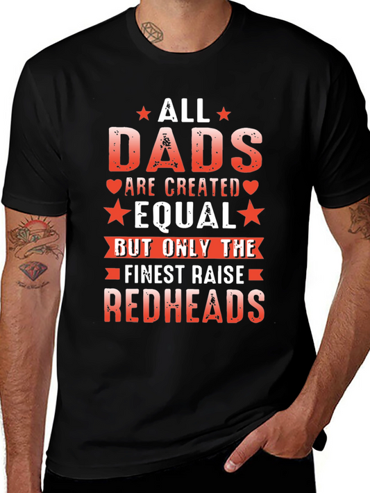All Dads Are Created Equal Redheads T-Shirt