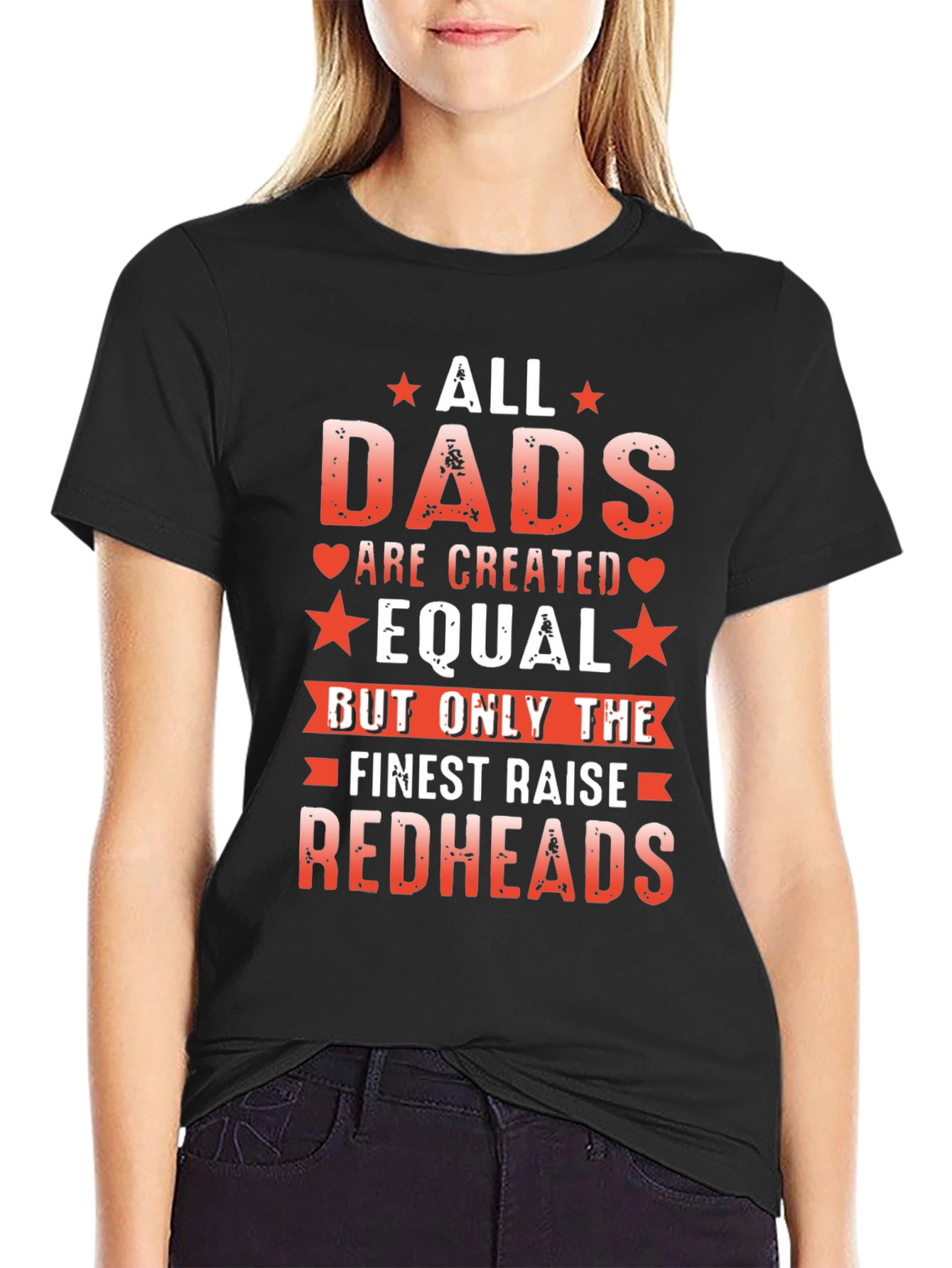 All Dads Are Created Equal Redheads T-Shirt