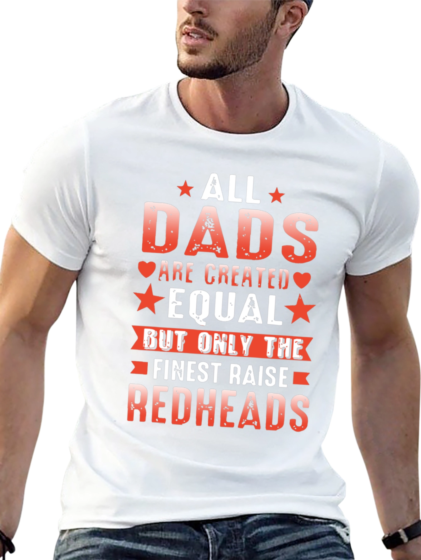All Dads Are Created Equal Redheads T-Shirt