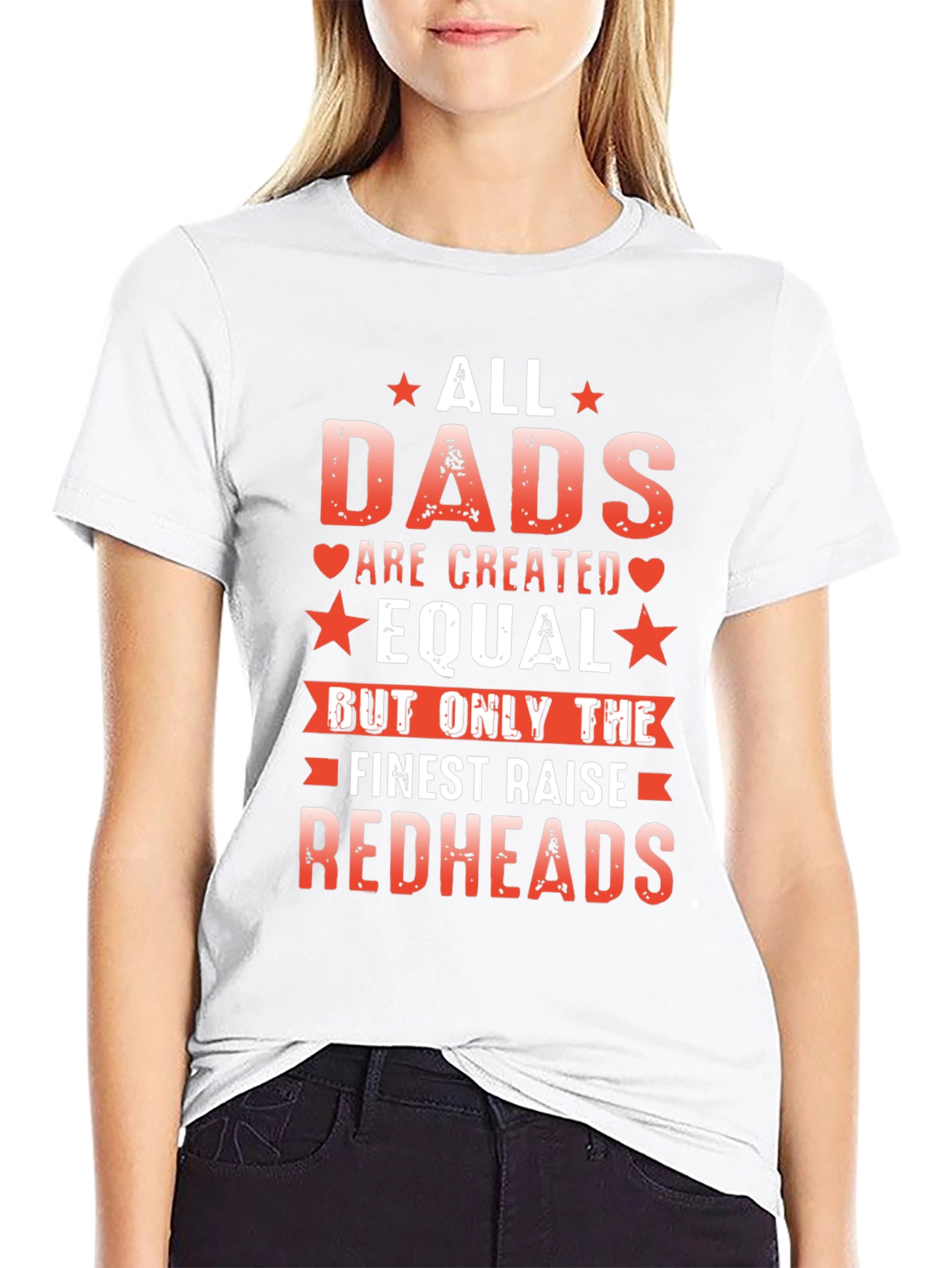All Dads Are Created Equal Redheads T-Shirt